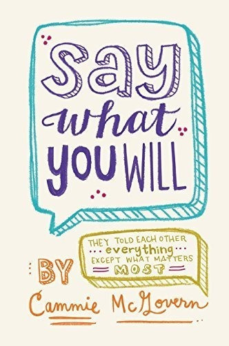 Say What You Will - Mcgovern, Cammie, De Mcgovern, Cammie. Editorial Harperteen En Inglés