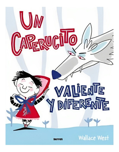 Libro Un Caperucito Valiente Y Diferente /772