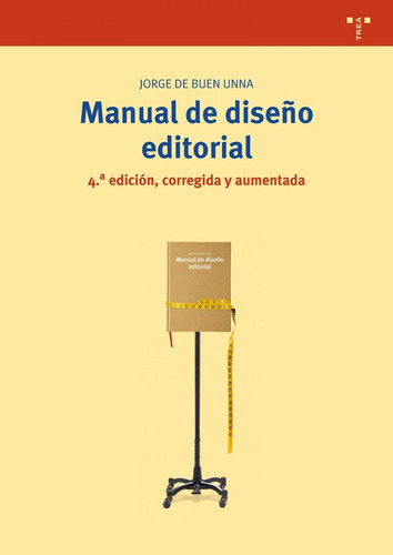 Manual De Dise¥o Editorial, De Jorge De Buen Unna. Editorial Trea En Español