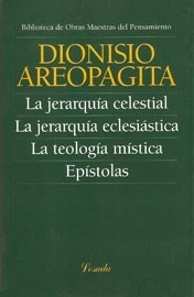 La Jerarquia Celestial Y Otros Tratados - Aeropagita Dionis