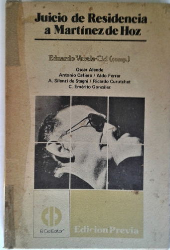 Juicio De Residencia A Martinez De Hoz - Eduardo Varela Cid 