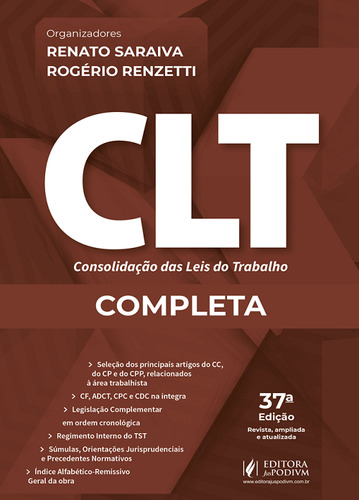 Clt - Consolidação Das Leis Do Trabalho 42 Exame De Ordem - 37 Edição 2024 Juspodivm, De Renato Saraiva / Rogerio Renzetti., Vol. Único. Editorial Juspodivm, Capa Mole, Edição 37 Em Português, 2024