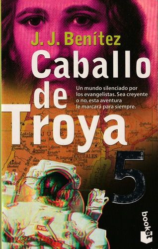 Caballo De Troya 5. Cesarea. J. J. Benítez