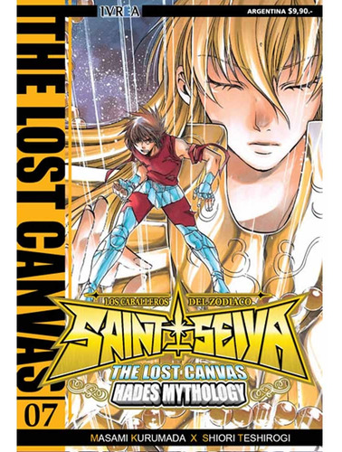 Saint Seiya The Lost Canvas 07, De Masami Kurumada. Serie Saint Seiya The Lost Canvas Editorial Ivrea, Tapa Blanda, Edición 1 En Español
