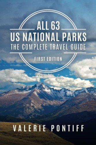 Libro: All 63 Us National Parks The Complete Travel Guide: F