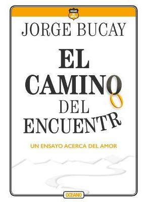 El Camino Del Encuentro