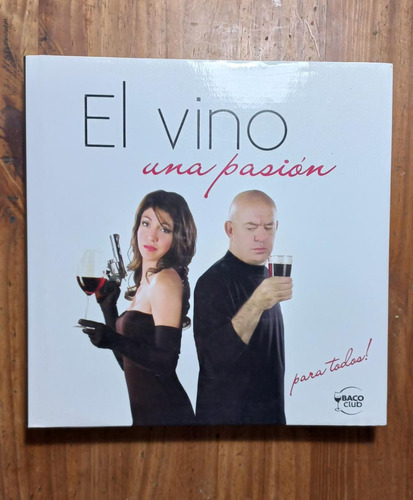 El Vino Una Pasión