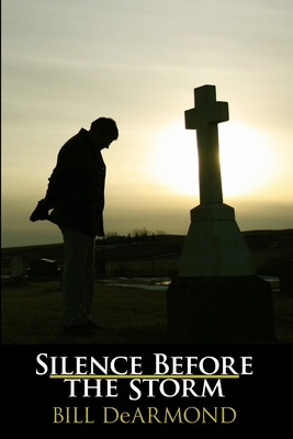 Libro Silence Before The Storm - Dearmond, Bill