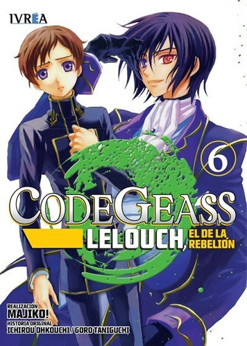 Manga Code Geass Lelouch El De La Rebelion Tomo 06 - Ivrea