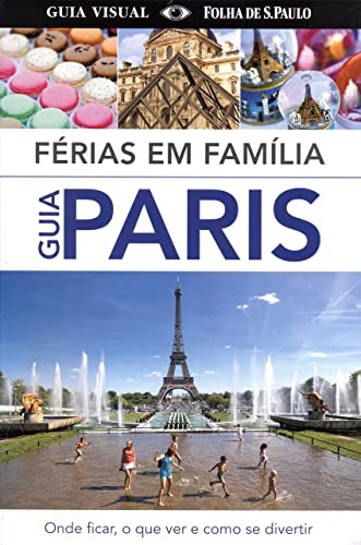 Libro Guia Visual Férias Em Família Guia Paris De Dorling Ki