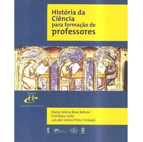 Livro História Da Ciência Para Formação De Professores