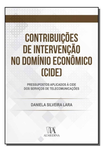 Contribuições De Intervenção No Domínio Econômico - 01ed/19