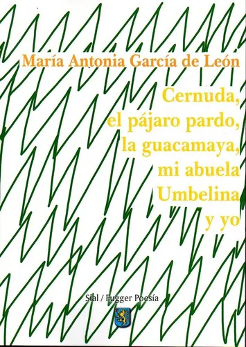 Cernuda El Pajaro Pardo La Guacamaya Mi Abuela Umbelina Y Y