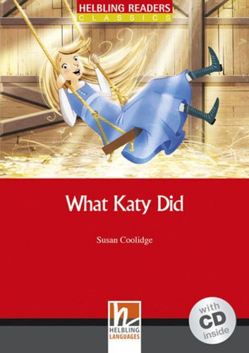 What Katy Did + Cd-rom/audio Cd, De Coolidge, Susan. Editora Helbling Languages ***, Capa Mole Em Inglês