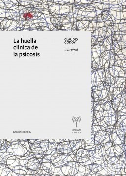 Libro La Huella Clinica De La Psicosis De Claudio Godoy