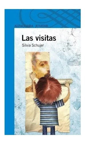 Las Visitas De Silvia Schujer