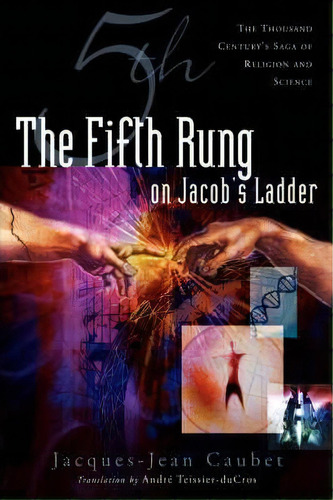The Fifth Rung On Jacob's Ladder, De Jacques Caubet. Editorial Xulon Press, Tapa Blanda En Inglés