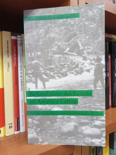 Refundacion Del Estado En America Latina B. De Sousa Santos