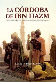 La Córdoba De Ibn Hazm (libro Original)