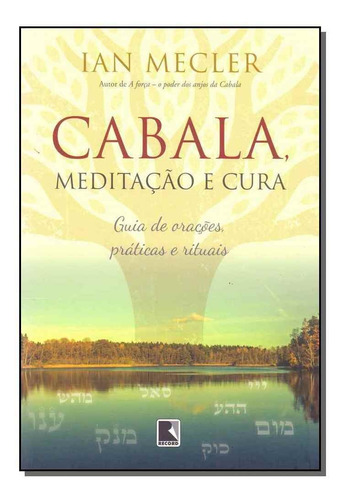 Cabala, Meditação E Cura