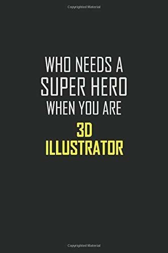 Ilustrador 3d Que Necesita Un Superheroe Cuando Estas: Cit