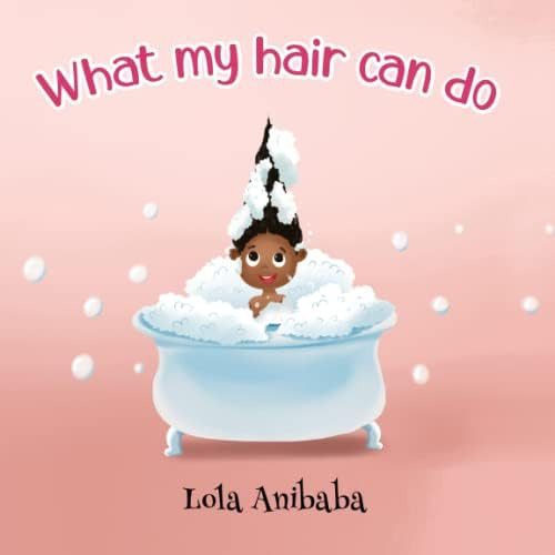 Libro:  What My Hair Can Do