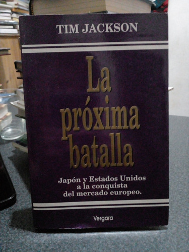 La Proxima Batalla Japon Y Estados Unidos A La Conquist A399 (Usado)