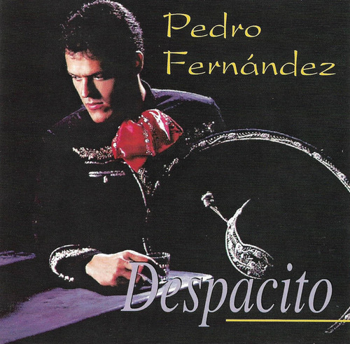 Pedro Fernández - Despacito