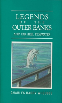 Libro Legends Of The Outer Banks And Tar Heel Tidewater -...