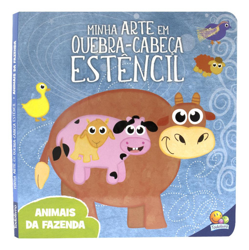 Minha Arte Em Quebra-cabeça Estêncil: Animais Da Fazenda, De Little Pearl Books. Editorial Todolivro, Capa Mole Em Português