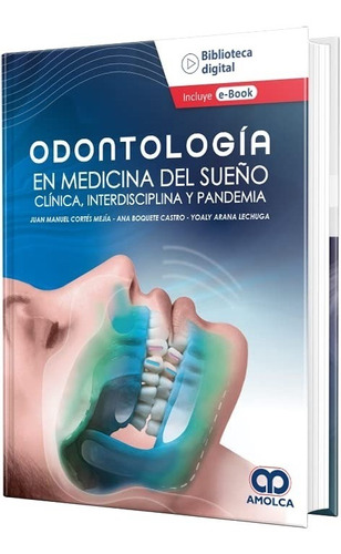 Odontología En Medicina Del Sueño. Clínica Interdisciplinar