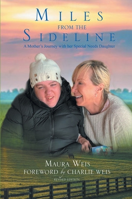 Libro Miles From The Sideline: A Mother's Journey With He...