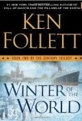 Winter Of The World: Book Ii Of The Century Trilogy