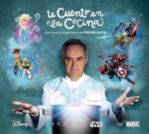 Te Cuento En La Cocina / Ferran Adria