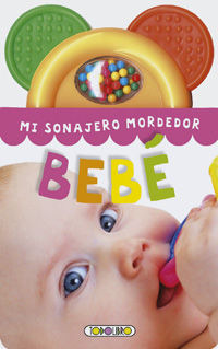 Mi Sonajero Mordedor Bebe 2 (libro Original)