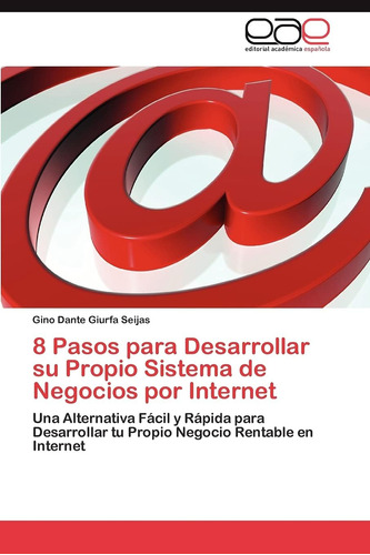 Libro: 8 Pasos Para Desarrollar Su Propio Sistema De Negocio