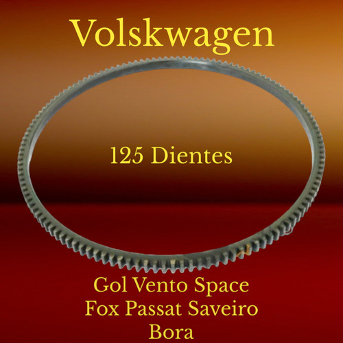 Aro Cremallera Volskwagen 125 Dientes Gol Vento Space Fox S