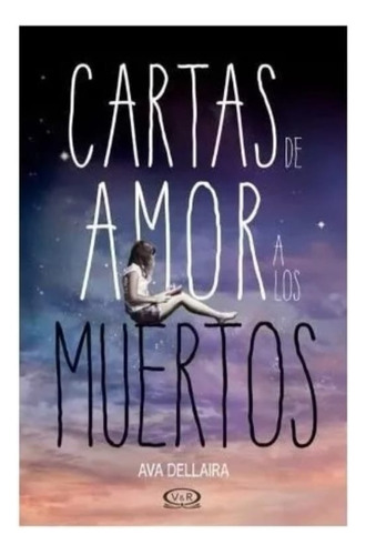 Cartas  De Amor Alos Muertos