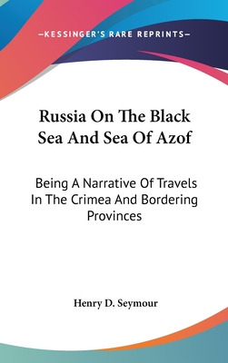 Libro Russia On The Black Sea And Sea Of Azof: Being A Na...