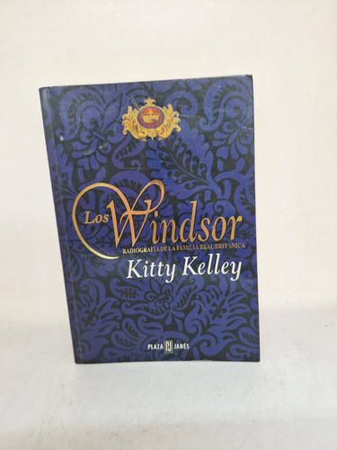Los Windsor - Kitty Kelley - Plaza Y Janes - Usado 