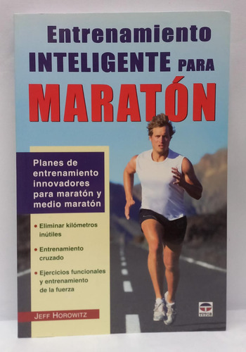 Entrenamiento Inteligente Para Maraton