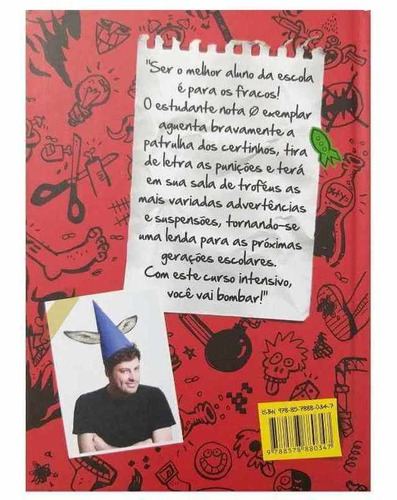 Imagem 3 de 3 de Livro Como Se Tornar O Pior Aluno Da Escola Danilo Gentili