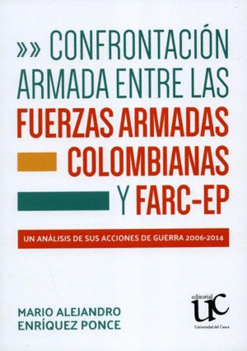 Libro Confrontacion Armada Entre Las Fuerzas Armadas Colomb