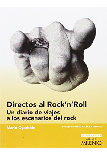 Libro Directos Al Rock N Roll  De Oyarbide Hernandez M