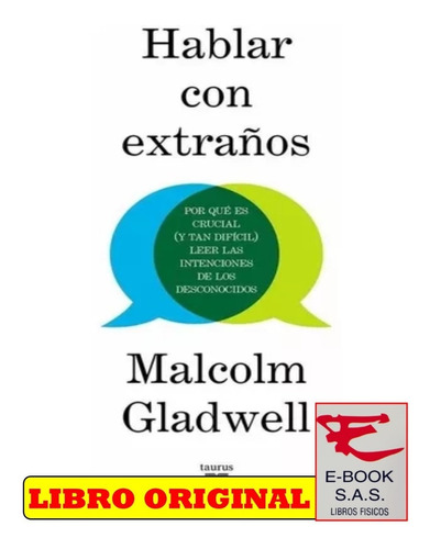 Hablar Con Extraños / Malcolm Gladwell