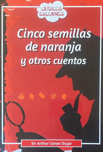 Cinco Semillas De Naranja Y Otros Cuentos / Conan Doyle