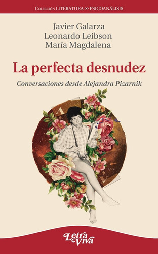 La Perfecta Desnudez - Javier Galarza / Leonardo Leibson
