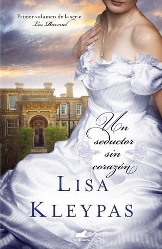 Libro Un Seductor Sin Corazon - Lisa Kleypas -