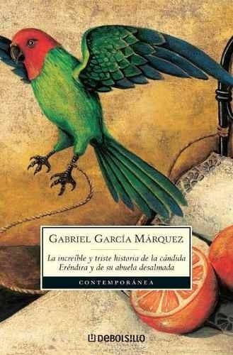 Increible Y Triste Historia... (bolsillo) - Garcia Marquez