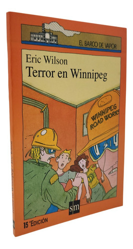 Terror En Winnipeg - Eric Wilson